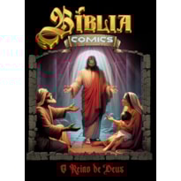 BÍBLIA COMICS - O REINO DE DEUS