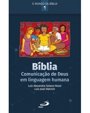 Bíblia: Comunicação de Deus em Linguagem Humana: comunicação de Deus em linguagem humana