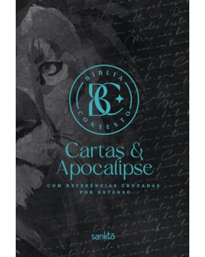 BÍBLIA CONTEXTO - CARTAS E APOCALIPSE - LEÃO - COM REFERÊNCIAS CRUZADAS POR EXTENSO