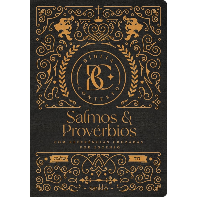 BÍBLIA CONTEXTO - SALMOS & PROVÉRBIOS - ORNAMENTOS - COM REFERÊNCIAS CRUZADAS POR EXTENSO