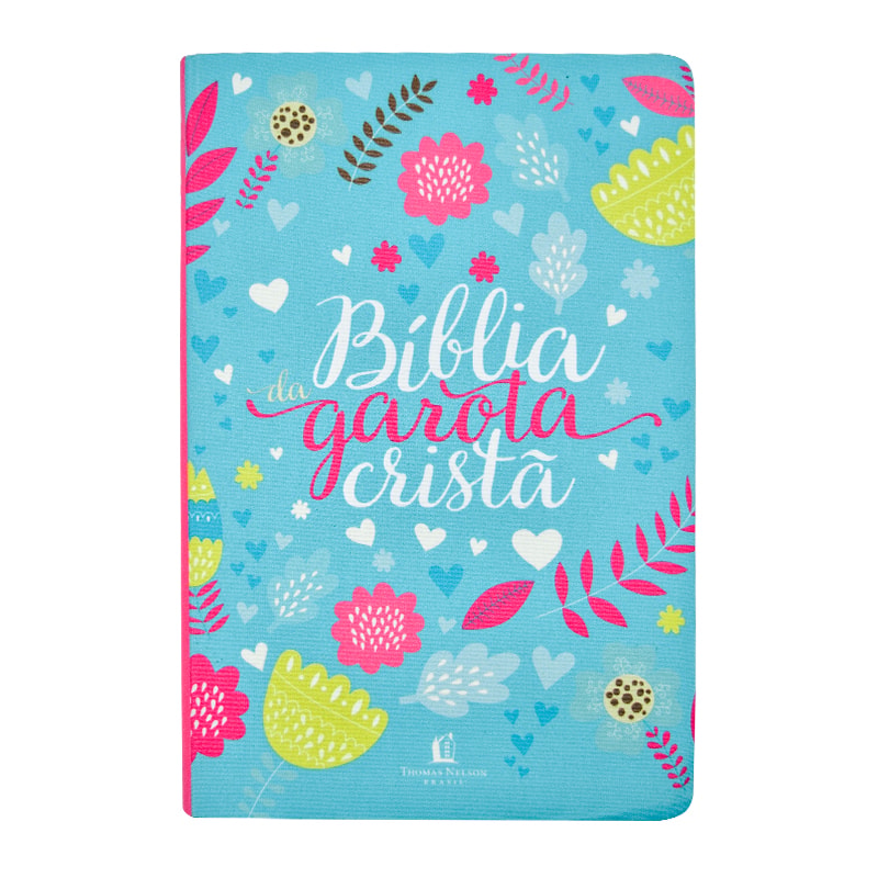 BÍBLIA DA GAROTA CRISTÃ NTLH, LETRA TRADICIONAL, CAPA FLEXÍVEL DE TECIDO PRIMAVERA