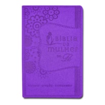 BÍBLIA DA MULHER DE FÉ, NVI, COURO SOFT, ROXO: ESTUDO - ORAÇÃO - COMUNHÃO