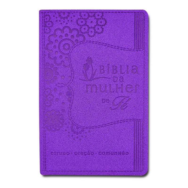 BÍBLIA DA MULHER DE FÉ, NVI, COURO SOFT, ROXO: ESTUDO - ORAÇÃO - COMUNHÃO