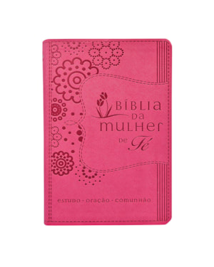 BÍBLIA DA MULHER DE FÉ NVI, LETRA TRADICIONAL, COM DEVOCIONAIS DE SHEILA WALSH, CAPA LUXO ROSA
