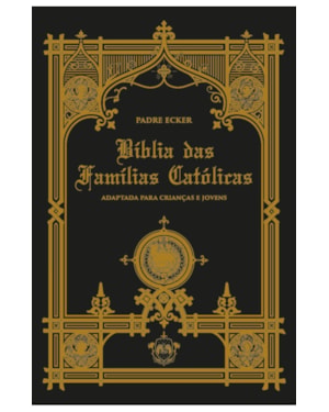 BÍBLIA DAS FAMÍLIAS CATÓLICAS