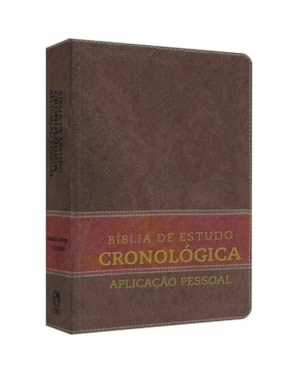 BIBLIA DE ESTUDO CRONOLOGICA APLICACAO PESSOAL TARJA MARROM