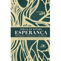 Bíblia de estudo Esperança - Capa dura - Árvore: 365 perguntas e respostas sobre a vida e a morte