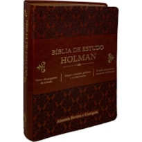 BÍBLIA DE ESTUDO HOLMAN - COURO SINTÉTICO MARROM: ALMEIDA REVISTA E CORRIGIDA (ARC)