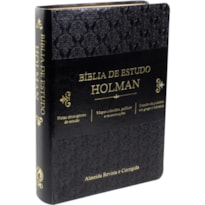 BÍBLIA DE ESTUDO HOLMAN - COURO SINTÉTICO PRETO: ALMEIDA REVISTA E CORRIGIDA (ARC)