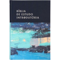 BÍBLIA DE ESTUDO INTRODUTÓRIA, NVI, CAPA DURA COM TECIDO, LEITURA PERFEITA
