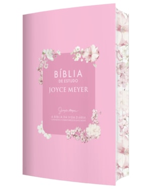 BÍBLIA DE ESTUDO - JOYCE MEYER - FLORAL