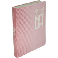 BÍBLIA DE ESTUDO NTLH - TAMANHO PORTÁTIL | SBB | BÍBLIA DE ESTUDO NTLH - CAPA EM COURO SINTÉTICO, ROSA: NOVA TRADUÇÃO NA LINGUAGEM DE HOJE (NTLH)