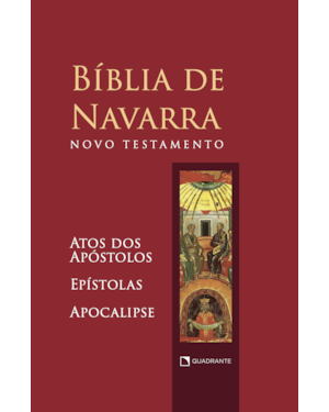 BÍBLIA DE NAVARRA - NOVO TESTAMENTO: ATOS DOS APÓSTOLOS, EPÍSTOLAS E APOCALIPSE