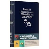 BÍBLIA DE RECURSOS PARA O MINISTÉRIO COM CRIANÇAS - APEC - LUXO PU AZUL: FERRAMENTA DE AUXÍLIO DE ENSINO PARA AS NOSSAS CRIANÇAS SOBRE TODO O AMOR DE JESUS PARA COM ELAS