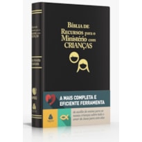 BÍBLIA DE RECURSOS PARA O MINISTÉRIO COM CRIANÇAS - APEC - LUXO PU PRETA: FERRAMENTA DE AUXÍLIO DE ENSINO PARA AS NOSSAS CRIANÇAS SOBRE TODO O AMOR DE JESUS PARA COM ELAS