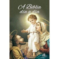 BÍBLIA DIA A DIA 2024 - CAPA CRISTAL - SAGRADA FAMÍLIA