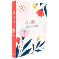 BÍBLIA DIA A DIA 2025 - CAPA CRISTAL - FLORES