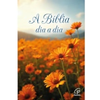 BÍBLIA DIA A DIA 2027 - CAPA CRISTAL - FLORES