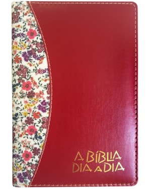 BIBLIA DIA A DIA LUXO FLORES BRILHO/ LISO VINHO