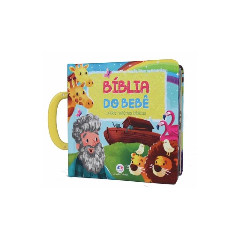 BÍBLIA DO BEBÊ - LINDAS HISTÓRIAS BÍBLICAS COM ALÇA