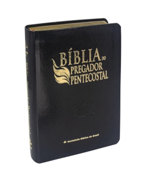 BÍBLIA DO PREGADOR PENTECOSTAL ARC, LETRA REGULAR, COM MAPA, COM ÍNDICE, CAPA COURO SINTÉTICO PRETA NOBRE: ALMEIDA REVISTA E CORRIGIDA (ARC)