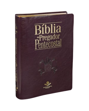 BÍBLIA DO PREGADOR PENTECOSTAL ARC, LETRA REGULAR, COM MAPA, COM ÍNDICE, TAMANHO GIGANTE, CAPA COURO SINTÉTICO VINHO: ALMEIDA REVISTA E CORRIGIDA (ARC)