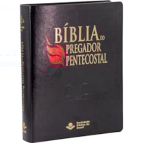 BÍBLIA DO PREGADOR PENTECOSTAL - LETRA EXTRAGIGANTE