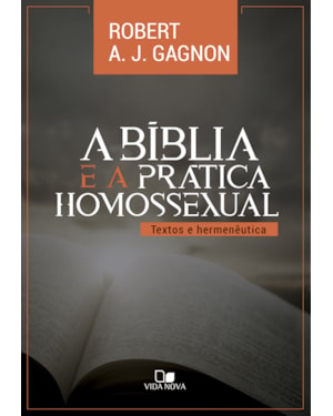 Bíblia e a prática homossexual, a