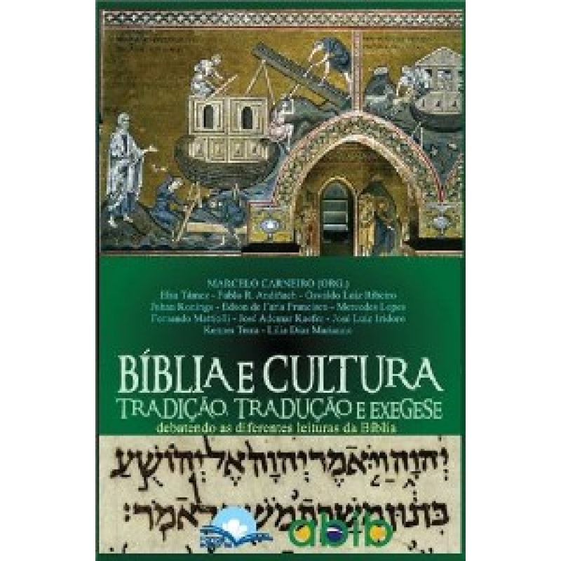 Bíblia e cultura: tradição, tradução e exegese