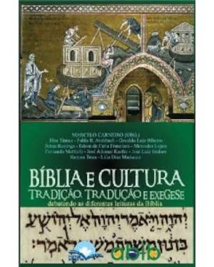 Bíblia e cultura: tradição, tradução e exegese