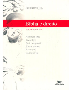 BÍBLIA E DIREITO - O ESPÍRITO DAS LEIS