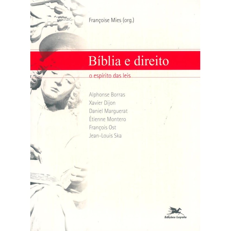 BÍBLIA E DIREITO - O ESPÍRITO DAS LEIS