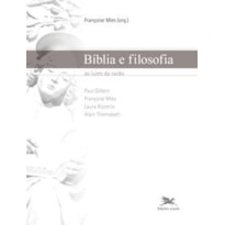 BÍBLIA E FILOSOFIA - AS LUZES DA RAZÃO