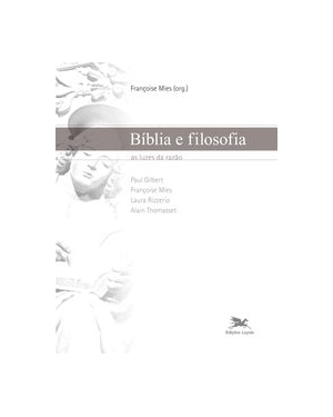 BÍBLIA E FILOSOFIA - AS LUZES DA RAZÃO