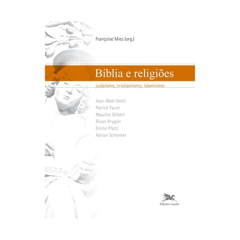 BÍBLIA E RELIGIÕES - JUDAÍSMO, CRISTIANISMO, ISLAMISMO