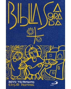 Bíblia Edição Pastoral - Novo Testamento