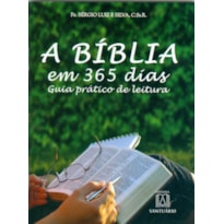 BÍBLIA EM 365 DIAS - GUIA PRÁTICO DE LEITURA