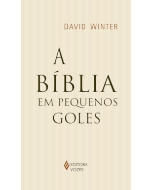 BÍBLIA EM PEQUENOS GOLES