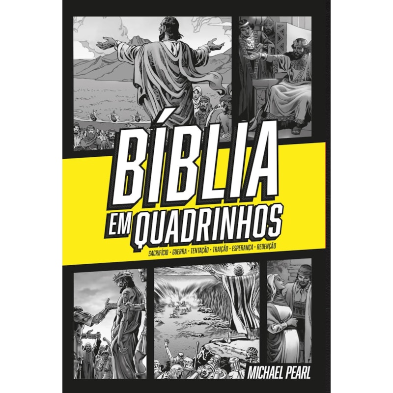 BÍBLIA EM QUADRINHOS - CAPA DURA - AMARELA: A PALAVRA DE DEUS COM AVENTURA, AÇÃO E EMOÇÃO.