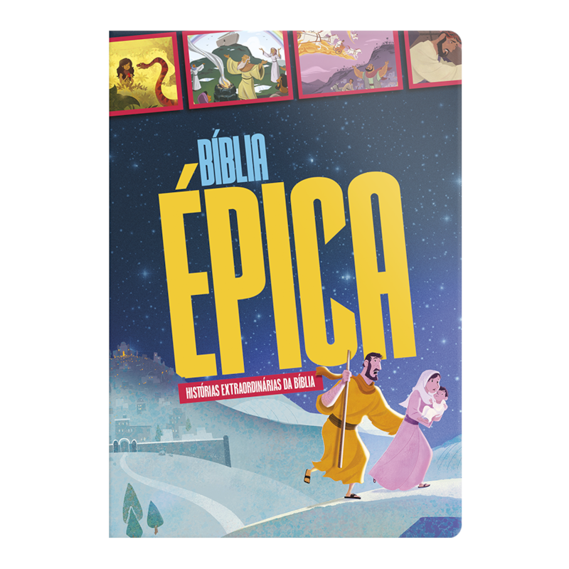 BÍBLIA ÉPICA: HISTÓRIAS EXTRAORDINÁRIAS DA BÍBLIA