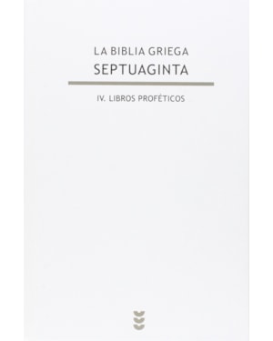 BIBLIA GRIEGA SEPTUAGINTA - IV
