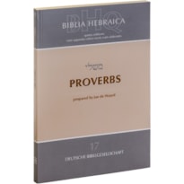 BIBLIA HEBRAICA QUINTA 17 - PROVERBS