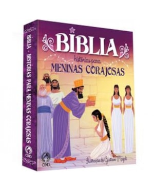 BÍBLIA - HISTÓRIAS PARA MENINAS CORAJOSAS