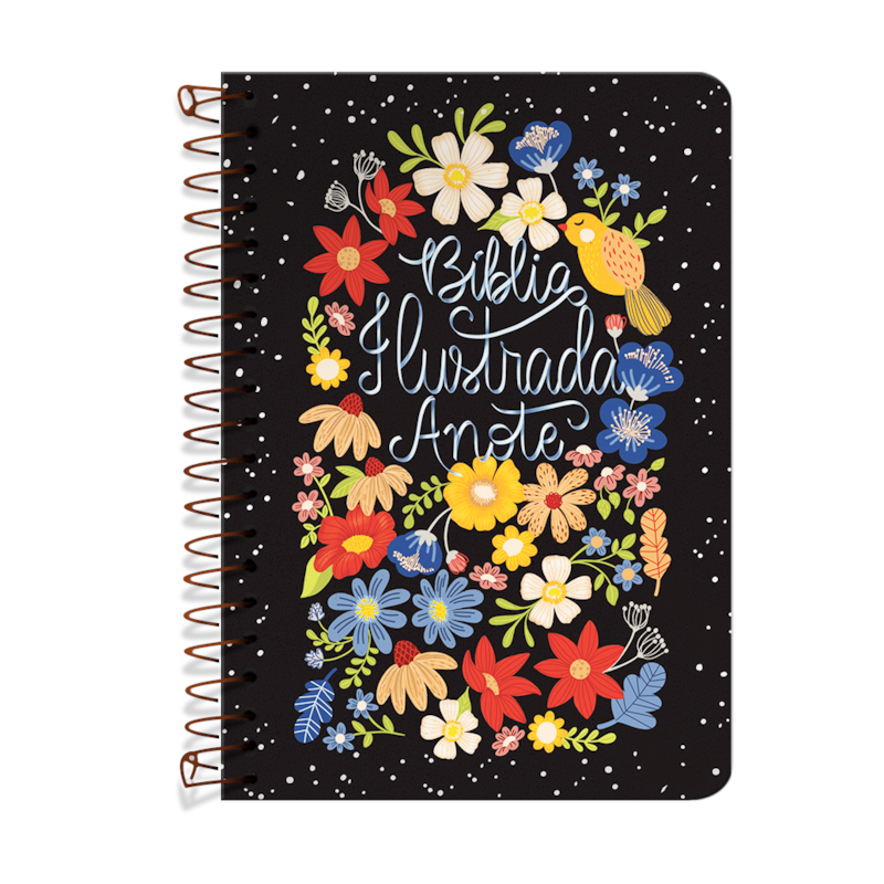 BÍBLIA ILUSTRADA ANOTE NVT ESPIRAL - FLORES PARA VOCÊ: BÍBLIA ILUSTRADA ANOTE TRAZ ILUSTRAÇÕES E ESPAÇOS PARA À SUA CRIATIVIDADE