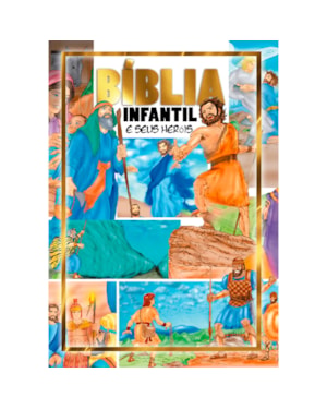 BÍBLIA INFANTIL E SEUS HERÓIS - CAPA BROCHURA IMPRESSA
