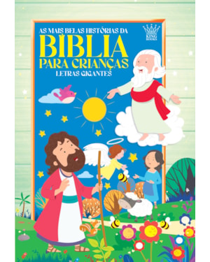 Bíblia Infantil Letras Grandes - As Mais Belas Histórias da Bíblia Para Crianças