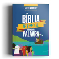 BÍBLIA INFANTIL ME ENSINA A PALAVRA: A PALAVRA ESPECIAL PARA AS CRIANÇAS