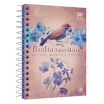 Bíblia Interativa Estude, Medite e Anote - Paciência Flores e pássaro: King James - BKJ