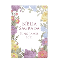 BÍBLIA KING JAMES 1611 - CAPA SEMI LUXO FLORES COLORIDAS