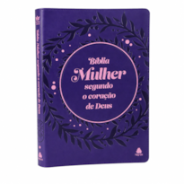 Bíblia Mulher Segundo o Coração de Deus - Lilás